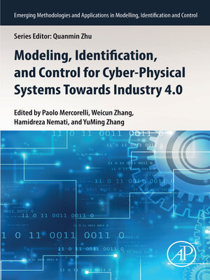 cover image of Modeling, Identification, and Control for Cyber- Physical Systems Towards Industry 4.0